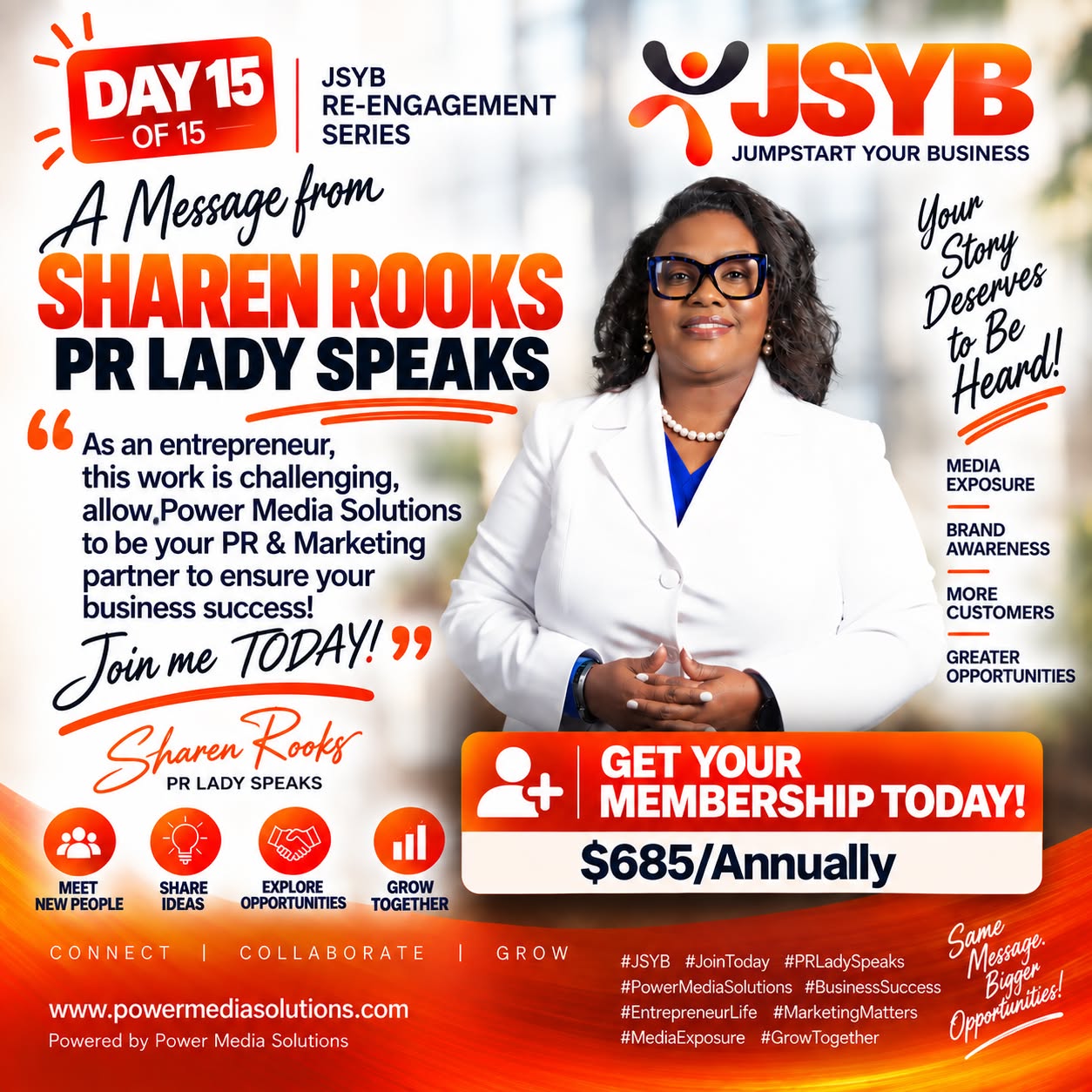 JSYB Jumpstart Your Business. A message from Sharen Rooks, PR Lady Speaks: Your story deserves to be heard. Membership $685 annually. Connect, collaborate, and grow.
